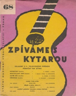 Zpíváme s kytarou 68 - Skladby z 9. televizního pořadu Písničky na zitra