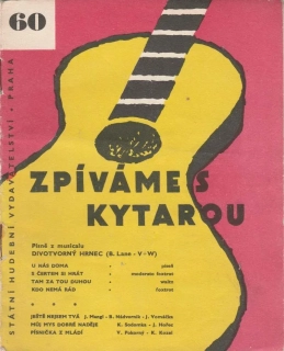 Zpíváme s kytarou 60 - Písně z musicalu Divotvorný hrnec Werich Voskovec