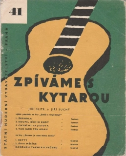 Zpíváme s kytarou 41 - Jiří Šlitr - Jiří Suchý - Výběr písniček ze hry Jonáš a tingl-tangl