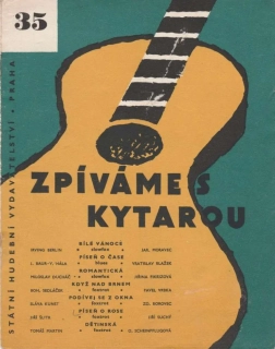Zpíváme s kytarou 35 - Píseň o rose Jiří Suchý , Irving Berlin Bílé vánoce