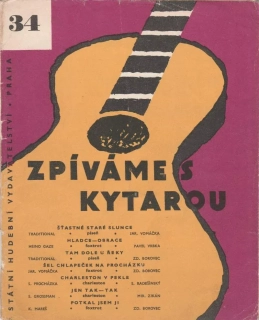 Zpíváme s kytarou 34 - Tam dole u řeky
