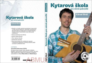 Oráč Ctirad - Kytarová škola pro mírně pokročilé + CD