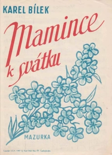 Karel Bílek - Mamince k svátku