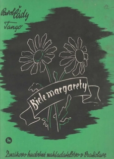 Pavol Čády - Biele margarety 