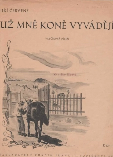 Jiří Červený - Už mě koně vyvádějí