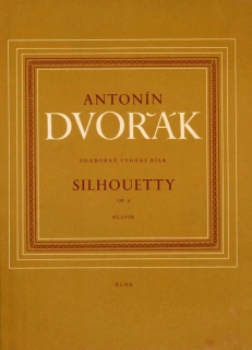 Antonín Dvořák - Silhouetty