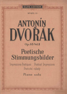 Antonín Dvořák - Poetické nálady op. 85 vol. II