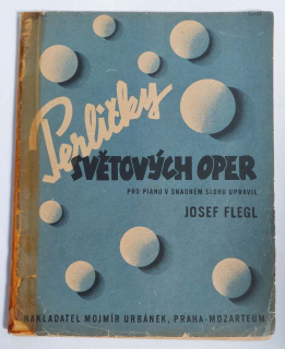 Josef Flegl - Perličky světových oper