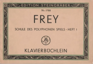 FREY - Schule des polyphonen spiels