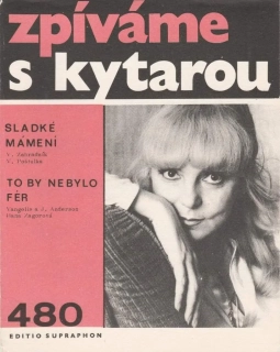 Zpíváme s kytarou 480 - Hana Zagorová Sladké mámení