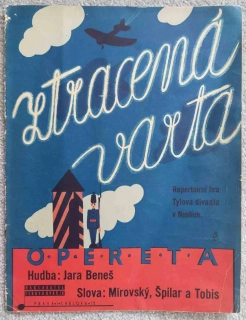 Ztracená varta - Opereta Repertoirní hra Tylova divadla