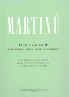 Bohuslav Martinů - Jaro v zahradě