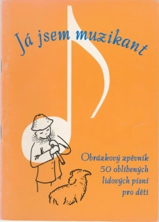 Já jsem muzikant - Obrázkový zpěvník