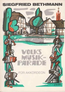 Siegfried Bethmann - Volks Musik-parade für akkordeon 