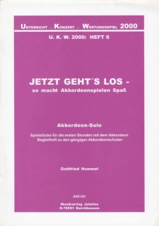Gottfried Hummel - Jetzt Geht´s Los akordeon