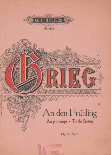 Edvard Grieg - An den Frühling - To The Spring op. 43 no 6
