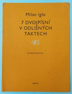 MILAN IGLO - 7 dvojpísní v odlišných taktech pro klavír na 4 ruce