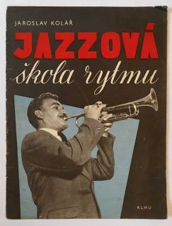 Jaroslav Kolář - Jazzová škola rytmu