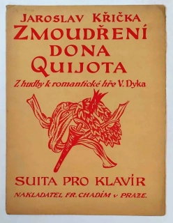 Jaroslav Křička - Zmoudření Dona Quijota Viktor Dyk