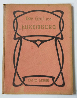 Franz Lehár - Der Graf von Luxemburg