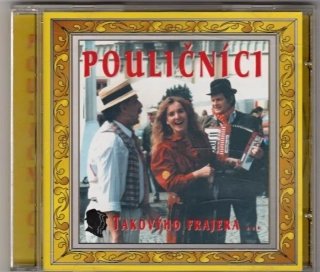 CD Pouličníci - Takovýho frajera