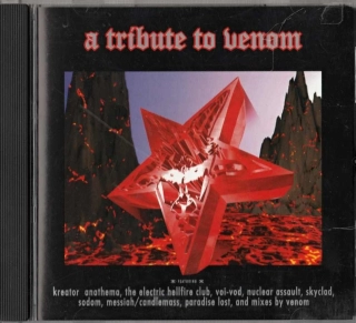 CD A Tribute To Venom KREATOR , ANATHEM , SODOM ...