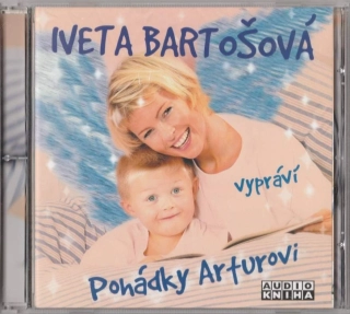 CD Iveta Bartošová - Vypráví Pohádky Arturovi