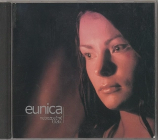 CD Eunica - Nebezpečně blízko