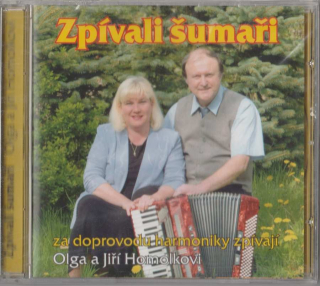 CD Olga a Jiří Homolkovi - Zpívali šumaři