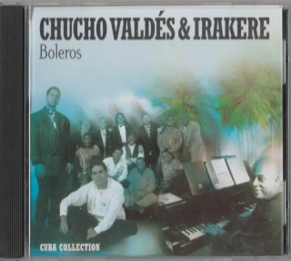 CD Chucho Valdés & Irakere - Boleros