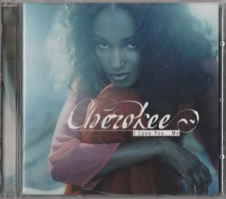 CD Cherokee - I Love You ...Me