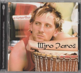 CD Miro Jaroš - Exoterika