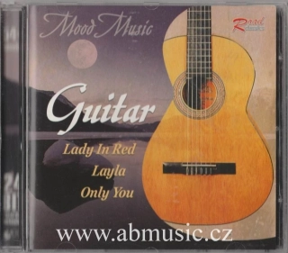 CD Mood Music Guitar Layla , Only you ....