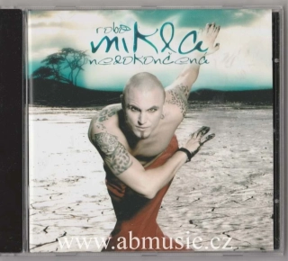 CD Robo Mikla - Nedokončená