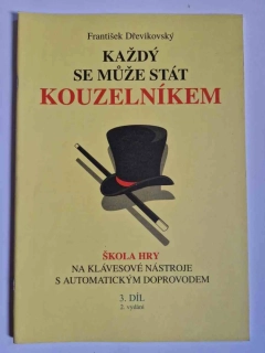 František Dřevikovský - Každý se může stát kouzelníkem 3