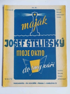 Josef Stelibský - Maják , Moje okno