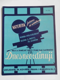 Kateřina , Jednou se zamilovat - Waltz z filmu Dnes neordinuji Jan Pivec