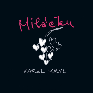 KAREL KRYL - MILÁČKU , CD