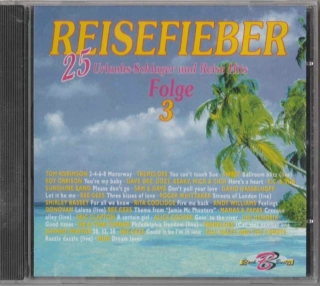 CD Reisefieber 25 Urlaubs-Schlager und Reise Hits