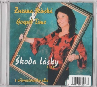 CD Zuzana Štirská & Gospel Time - Škoda lásky Singl