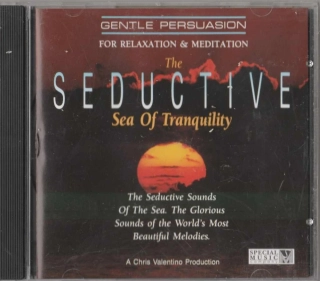 CD The Seductive Sea Of Tranquility - Chris Valentino