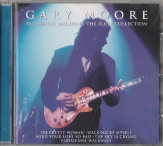 CD Gary Moore - Parisienne Walkways The Blues Collection