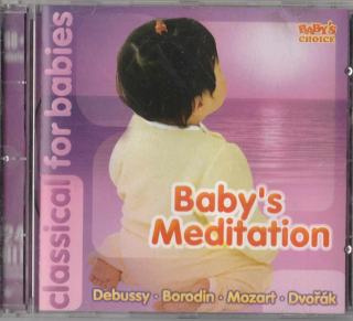 CD Baby´s Meditation Classical Hits - Baby´s Choice