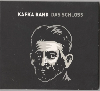 CD Kafka Band - Das Schloss