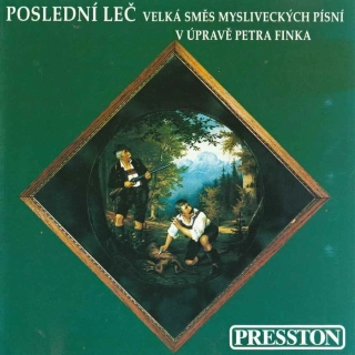 CD Poslední leč - Velká směs mysliveckých písní