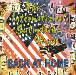 CD The International Submarine Band - Back At Home