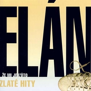 ELÁN - Že mi je l'úto - Zlaté hity , CD