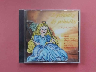 CD Z pohádky do pohádky ...a jiné písničky