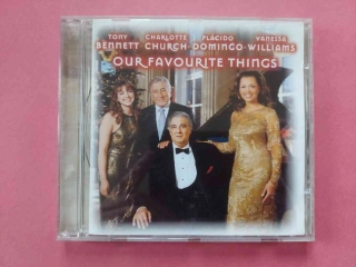CD Tony Bennett , Charlotte Church , Placido Domingo , Vanessa Williams - Our Favourite Things