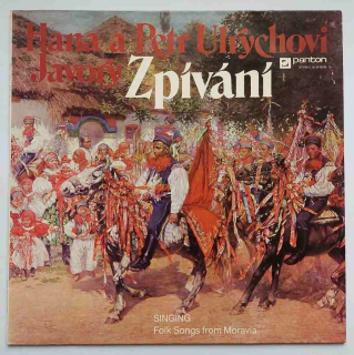 LP Hana a Petr Ulrychovi Javory Zpívání